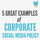 5-social-media-policy-examp