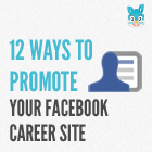 12 Ways To Promote Your Facebook Career Site On A Budget